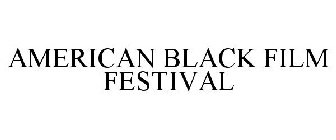 AMERICAN BLACK FILM FESTIVAL
