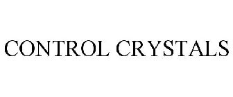 CONTROL CRYSTALS