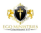 EGO MINISTRIES EXALT GOD ONLY COLOSSIANS 3:17