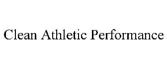 CLEAN ATHLETIC PERFORMANCE