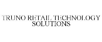 TRUNO RETAIL TECHNOLOGY SOLUTIONS