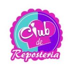 CLUB DE REPOSTERIA