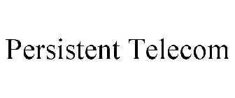 PERSISTENT TELECOM