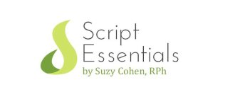 S SCRIPT ESSENTIALS BY SUZY COHEN, RPH