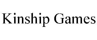 KINSHIP GAMES