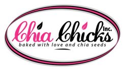 CHIA CHICKS INC. BAKED WITH LOVE AND CHIA SEEDS