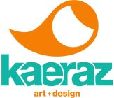 KAERAZ ART + DESIGN