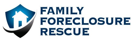FAMILY FORECLOSURE RESCUE