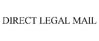 DIRECT LEGAL MAIL