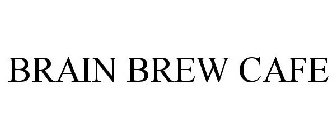 BRAIN BREW CAFE