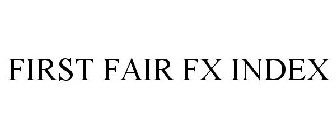 FIRST FAIR FX INDEX