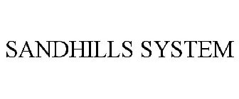 SANDHILLS SYSTEM