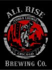 ALL RISE BREWING CO. COBRA LOUNGE CHICAGO EST. 2013