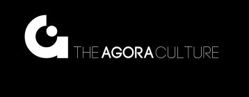 THE AGORA CULTURE