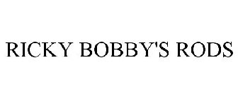 RICKY BOBBY'S RODS