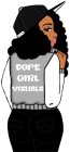 DOPE GIRL VISUALS