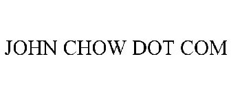 JOHN CHOW DOT COM