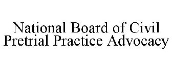 NATIONAL BOARD OF CIVIL PRETRIAL PRACTICE ADVOCACY