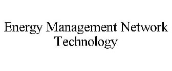 ENERGY MANAGEMENT NETWORK TECHNOLOGY