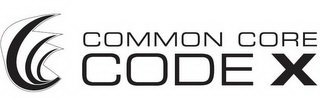 COMMON CORE CODE X