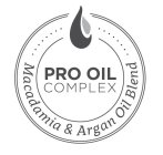 PRO OIL COMPLEX MACADAMIA & ARGAN OIL BLEND