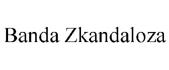 BANDA ZKANDALOZA