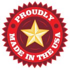 PROUDLY MADE IN THE USA