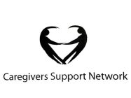 CAREGIVERS SUPPORT NETWORK
