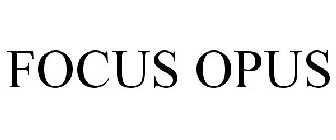 FOCUS OPUS