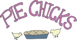 PIE CHICKS