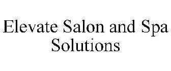 ELEVATE SALON AND SPA SOLUTIONS