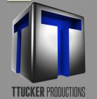 TTUCKER PRODUCTIONS