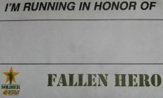 I'M RUNNING IN HONOR OF FALLEN HERO SOLDIER MARATHON AND HALF MARATHON COLUMBUS GEORGIA 2014