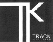 TK TRACK CLOTHING