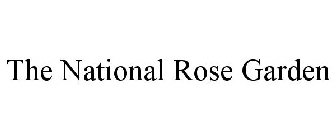 THE NATIONAL ROSE GARDEN
