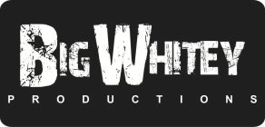 BIG WHITEY PRODUCTIONS