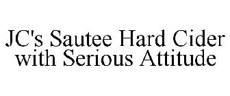 JC'S SAUTEE HARD CIDER WITH SERIOUS ATTITUDE