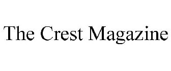 THE CREST MAGAZINE