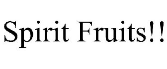 SPIRIT FRUITS!!