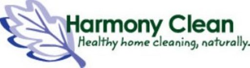HARMONY CLEAN HEALTHY HOME CLEANING, NATURALLY