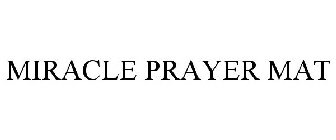 MIRACLE PRAYER MAT