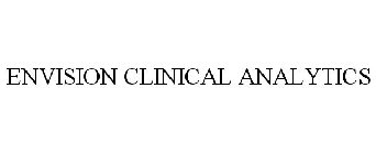 ENVISION CLINICAL ANALYTICS