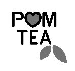 POM TEA