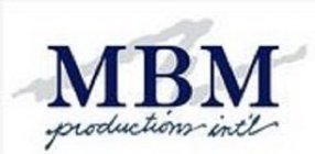 M MBM PRODUCTIONS INT'L