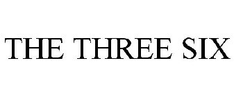 THE THREE SIX