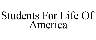 STUDENTS FOR LIFE OF AMERICA
