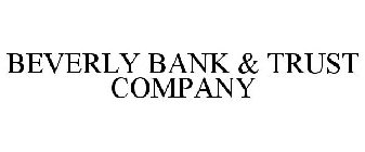 BEVERLY BANK & TRUST COMPANY