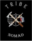 TRIBE MC NOMAD T.F.F.T.