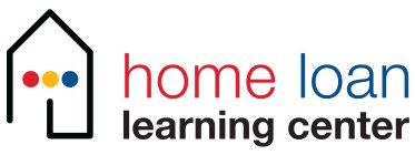 HOME LOAN LEARNING CENTER