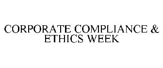 CORPORATE COMPLIANCE & ETHICS WEEK